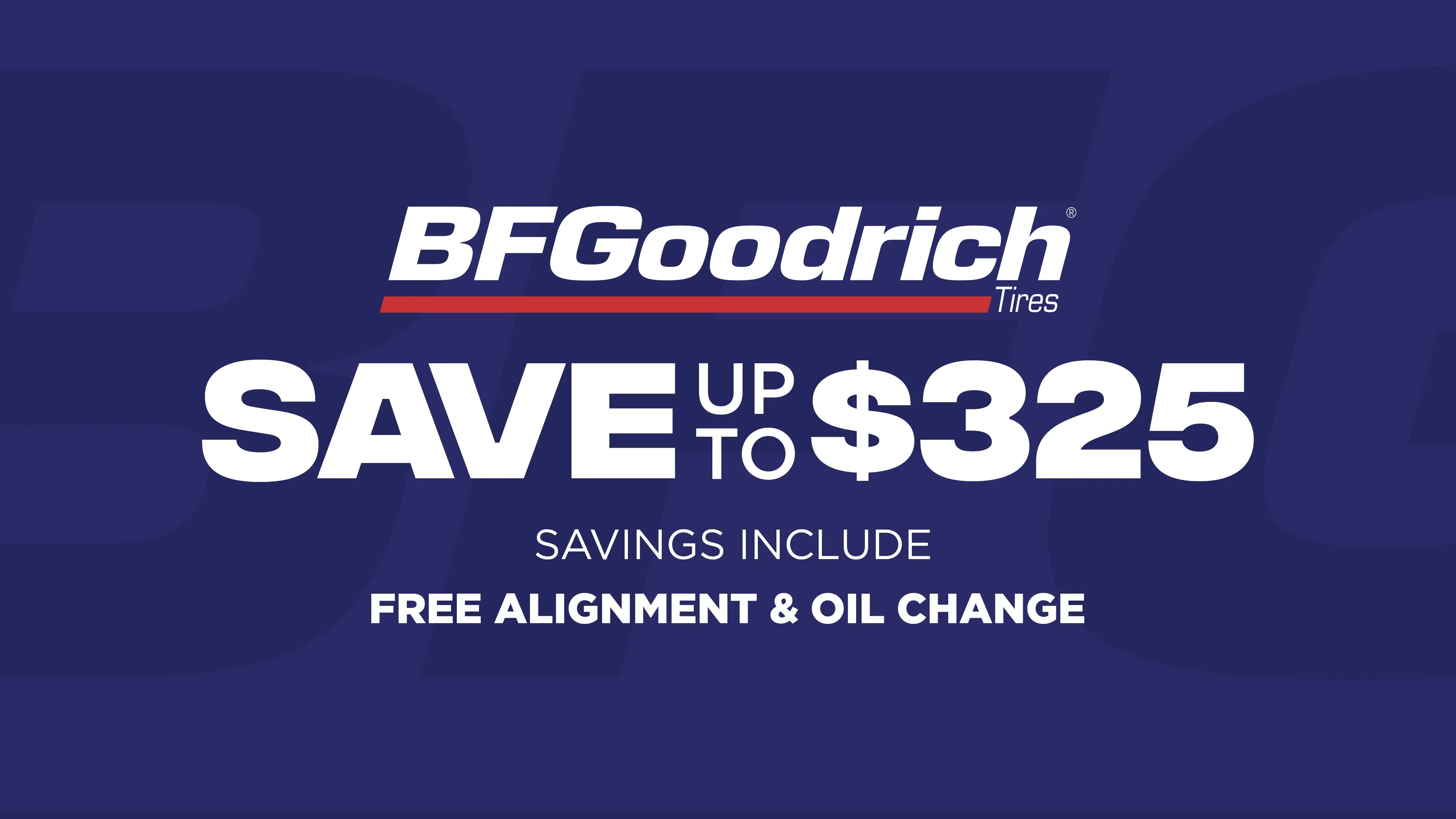 Save up to $325 on BFGoodrich Tires